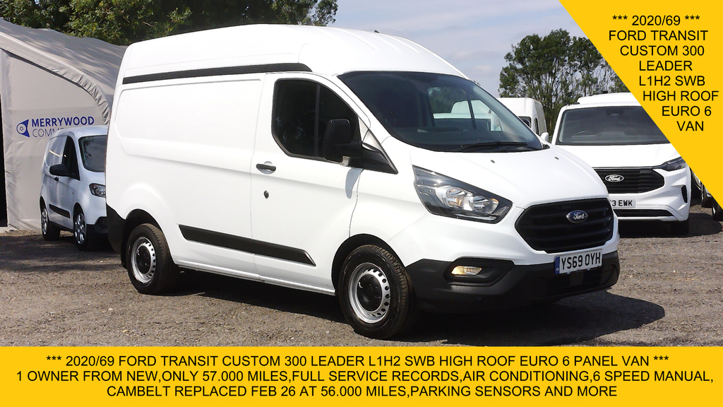 Ford Transit Custom 300 Leader L1h2 Swb High Roof With Only 57.000 Mil YS69OYH
